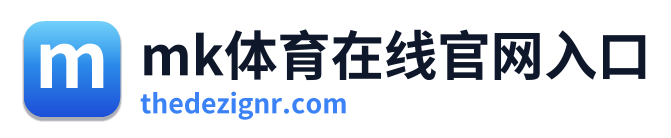 mk体育在线官网入口 Logo